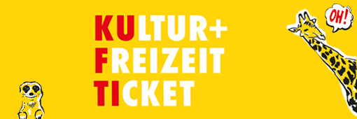 Kultur + Freizeit Ticket